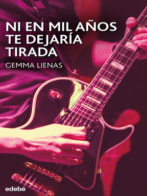 cover image of Ni en mil años te dejaría tirada